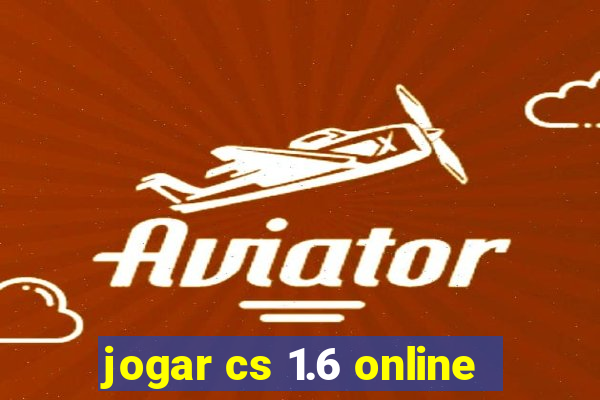 jogar cs 1.6 online